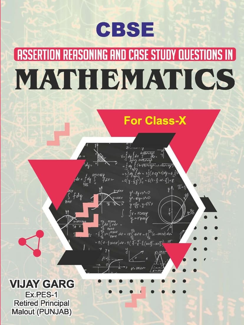 Assertion Reasoning And Case Study Questions in (Mathematics) CBSE For Class-X