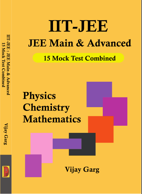 IIT-JEE JEE Main & Advanced 15 Mock Test Combined Physics Chemistry Mathematics