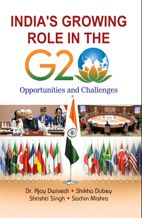 INDIA's GROWING ROLE IN THE G20 OPPORTUNITIES AND CHALLENGES