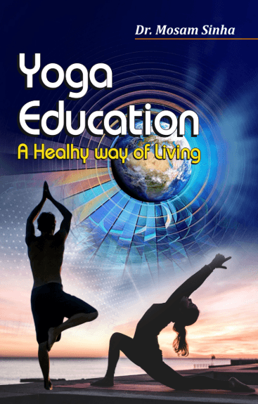 Yoga Education : A Healthy Way of Living