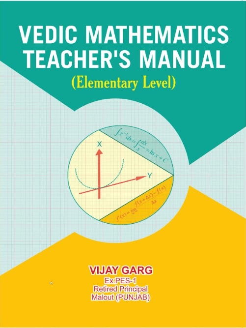 Vedic Mathematics Teacher’s Manual (Elementary Level)