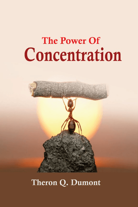 The Power of Concentration