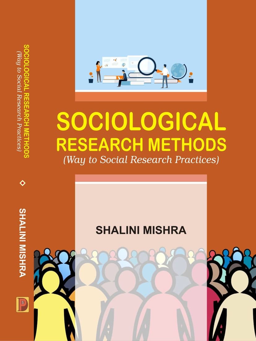 Sociological Research Methods (Way To Social Research Practices)