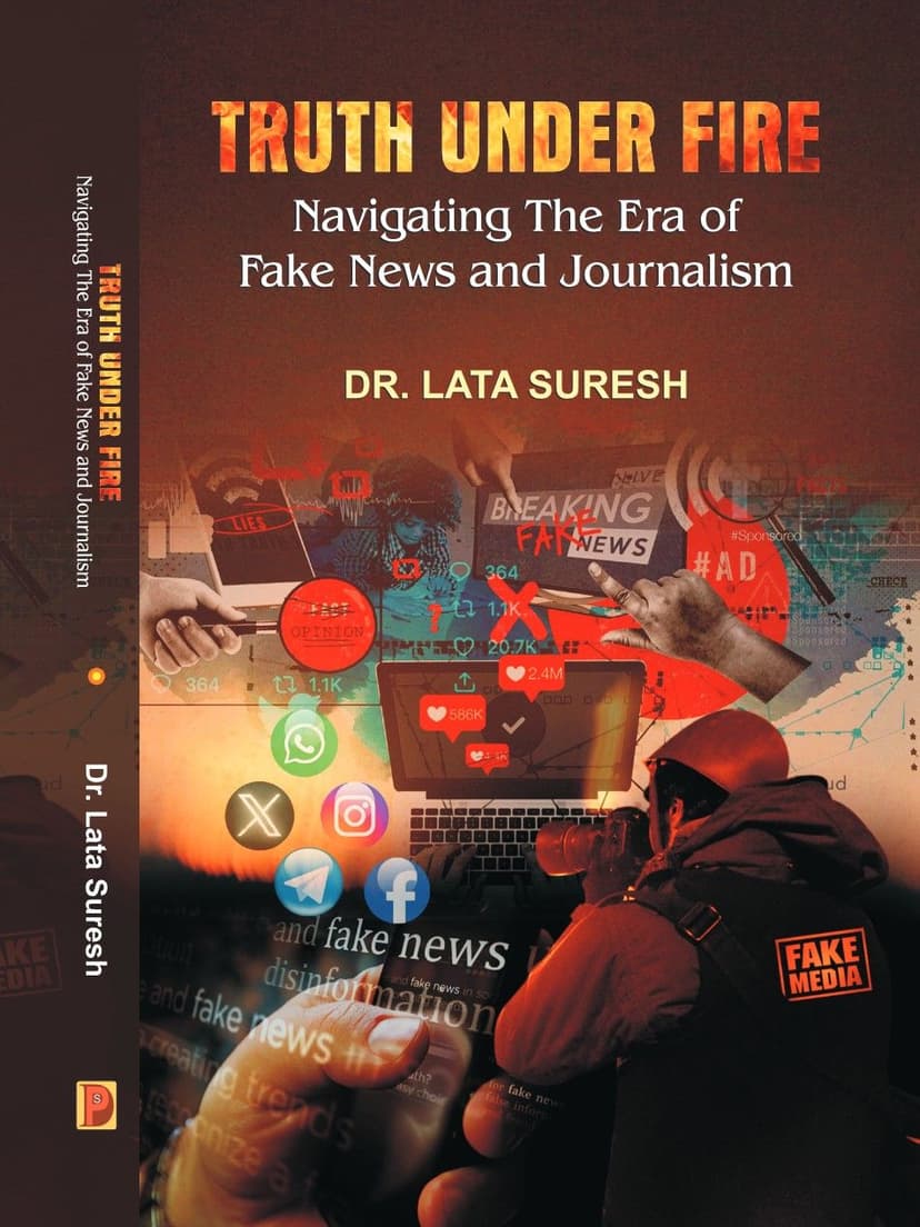 TRUTH UNDER FIRE : Navigating The Era Of Fake News And Journalism