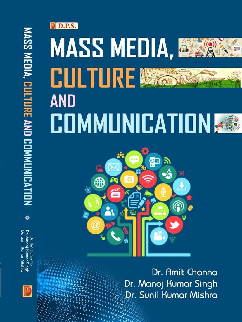 MASS MEDIA, CULTURE AND COMMUNICATION