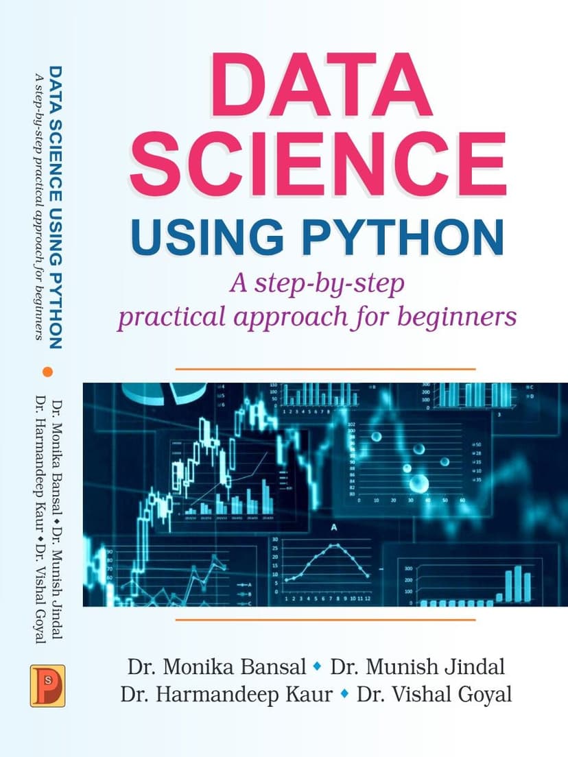 Data Science Using Python : A step by step Practical Approach for Beginners