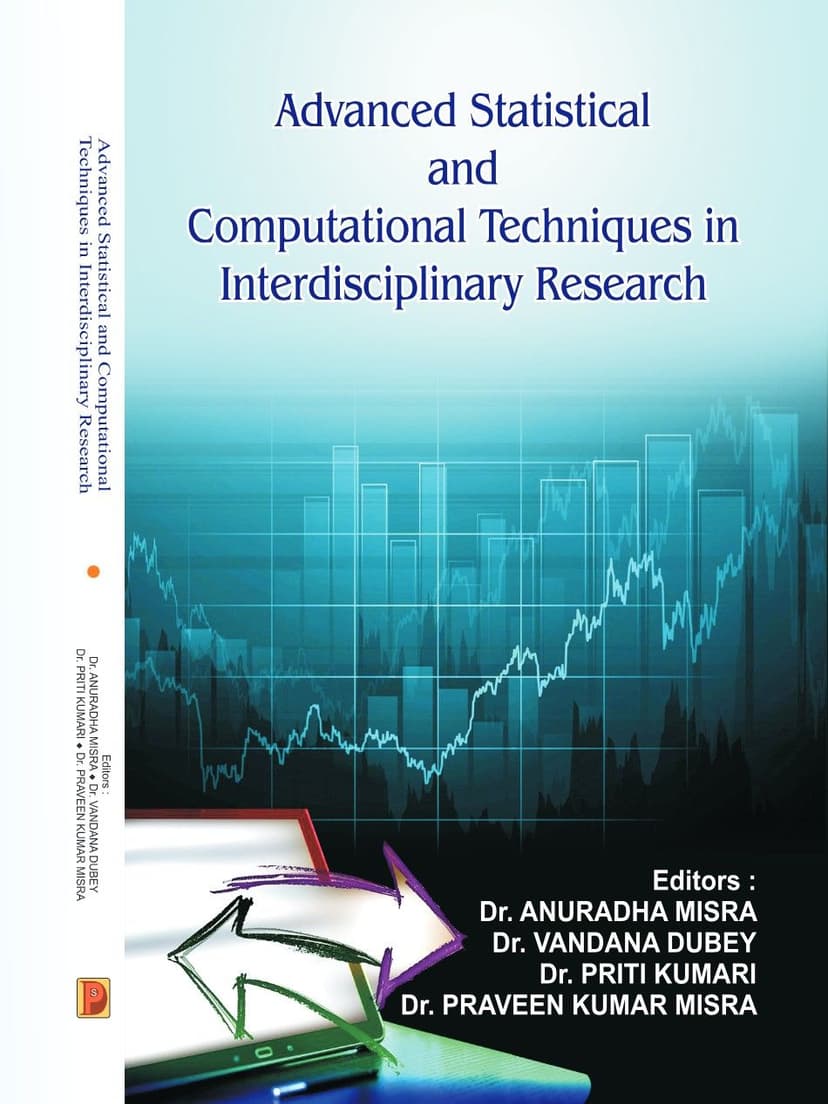 Advanced Statistical And Computational Techniques in Interdisciplinary Research