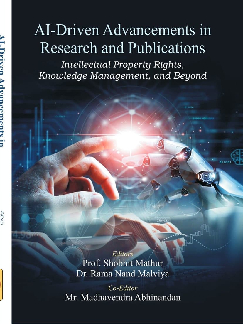 AI-Driven Advancements in Research and Publications : Intellectual Property Rights, Knowledge Management and Beyond