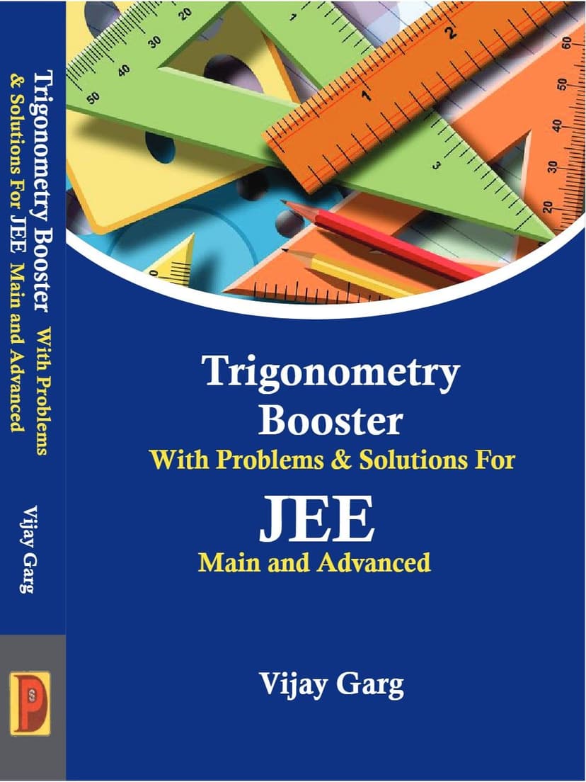 Trigonometry Booster with Problems & Solutions for JEE Main and Advanced