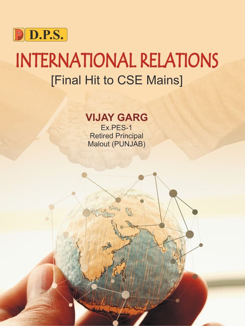 Dps International Relations (Final Hit To CSE Mains)