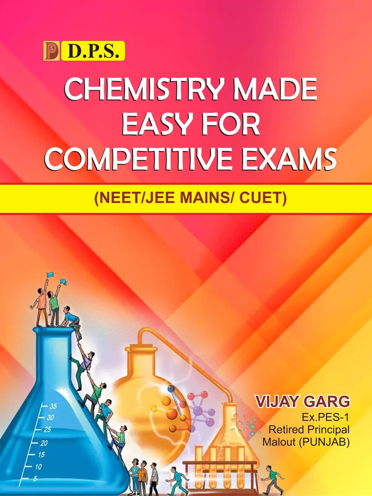 Chemistry Made Easy For Competative Exams : NEET/JEE MAINS/ CUET