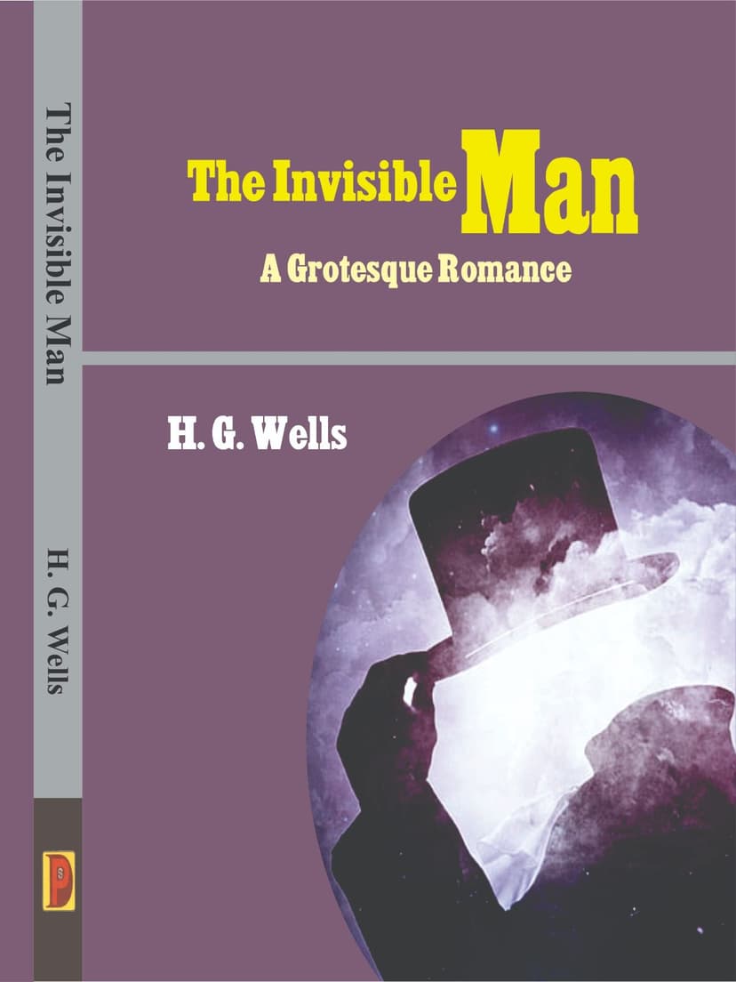 The Invisible Man : A Grotesque Romance