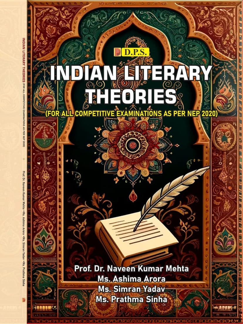 Indian Literary Theories : (For All Competitive Examinations as Per NEP 2020)