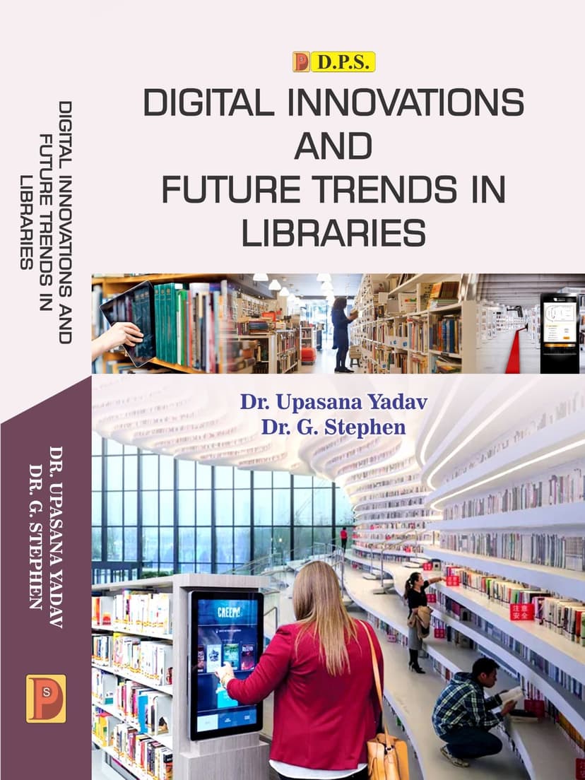 Digital Innovations and Future Trends in Libraries
