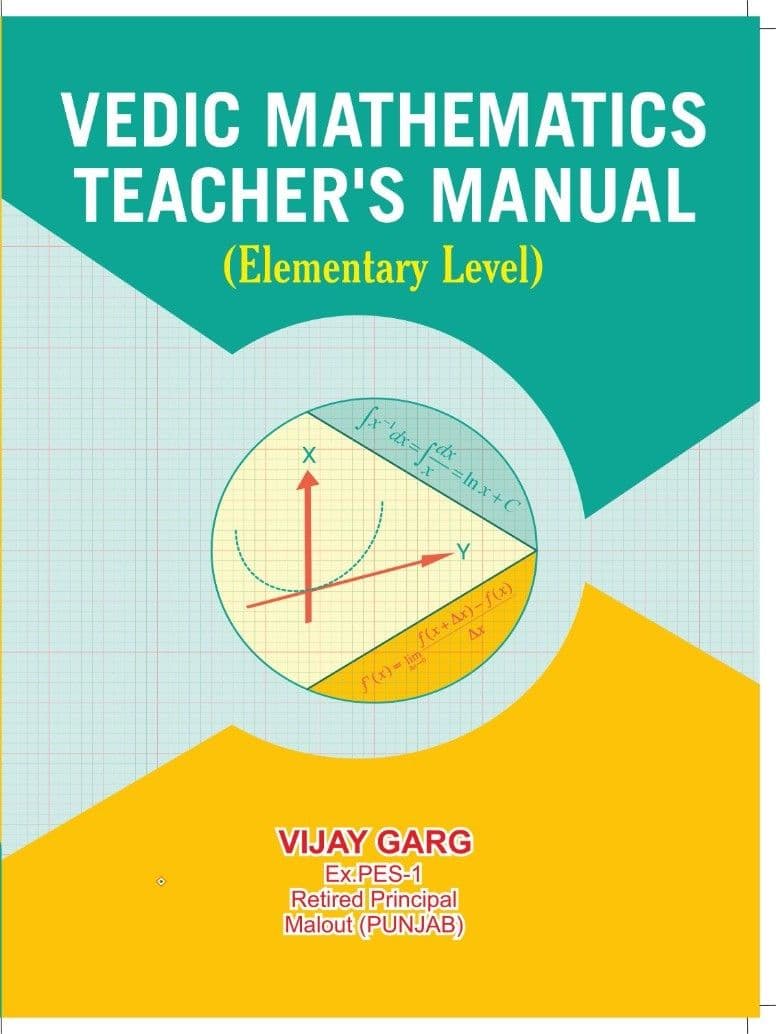 Vedic Mathematics Teacher's Manual (Elementary Level)