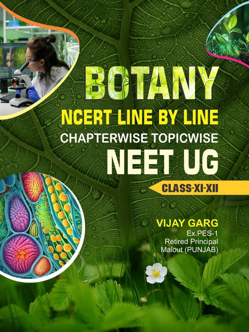 Botany NCERT Line By Line Chapterwise Topicwise Neet UG Class-XI-XII