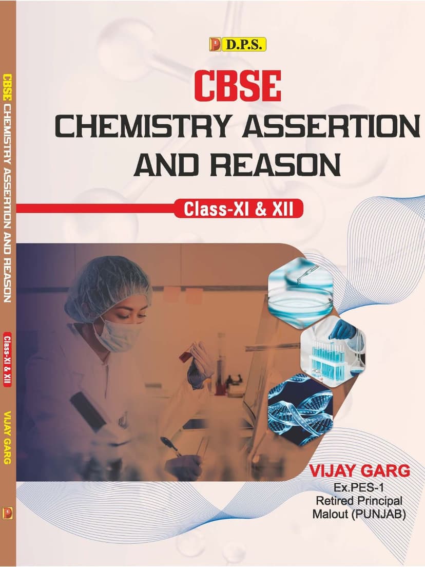 Chemistry Assertion And Reason CBSE For Class-XI & XII
