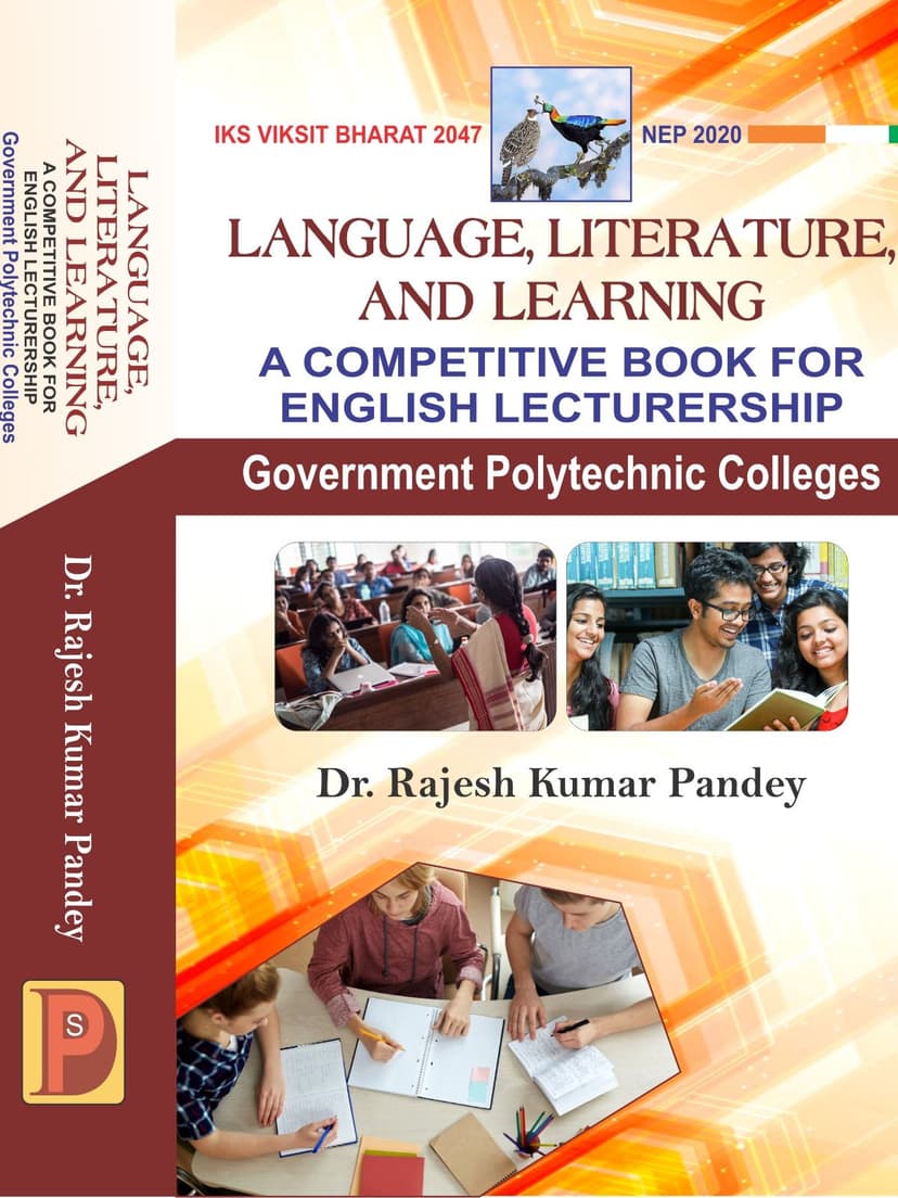 LANGUAGE, LITERATURE, AND LEARNING : A COMPETITIVE BOOK FOR ENGLISH LECTURERSHIP AT GOVT. POLYTECHNICS
