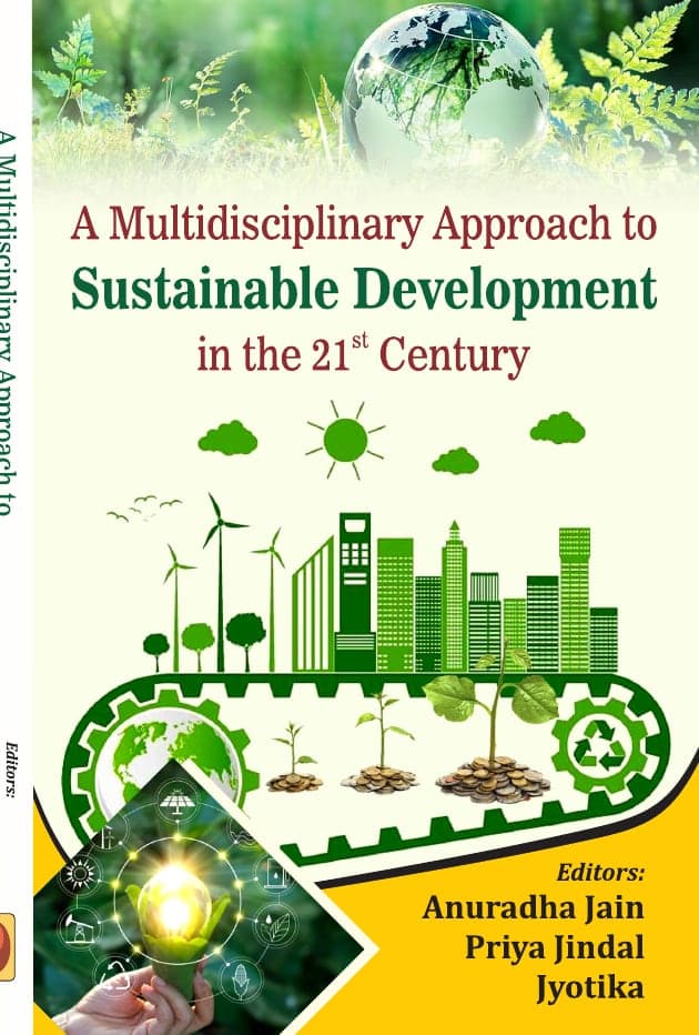 A Multidisciplinary Approach to Sustainable Development in the 21st Century