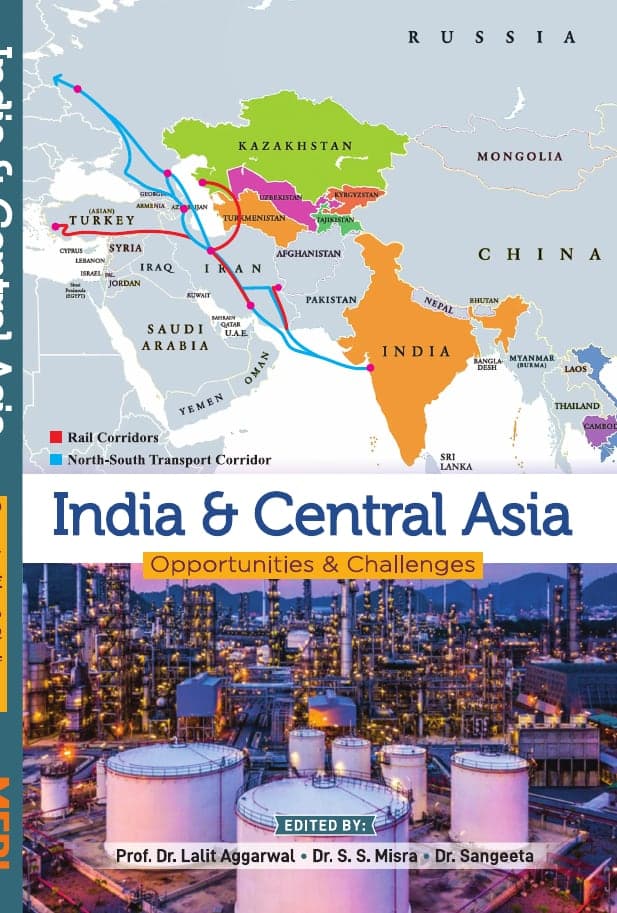 India and Central Asia: Opportunities and Challenges